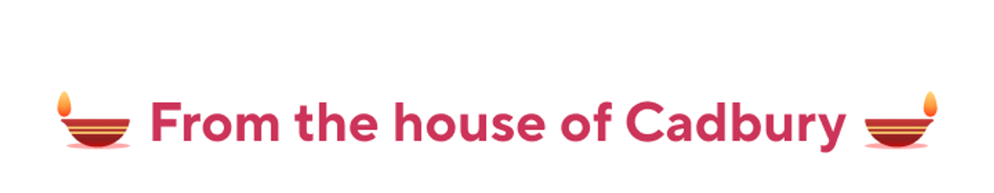 From the house of Cadbury.png